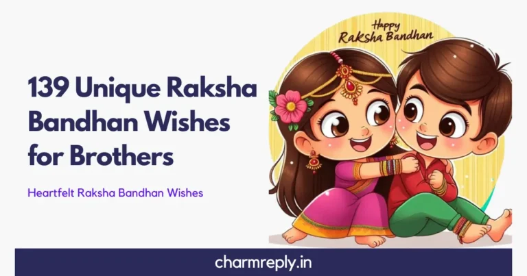 139 Unique Raksha Bandhan Wishes for Brothers