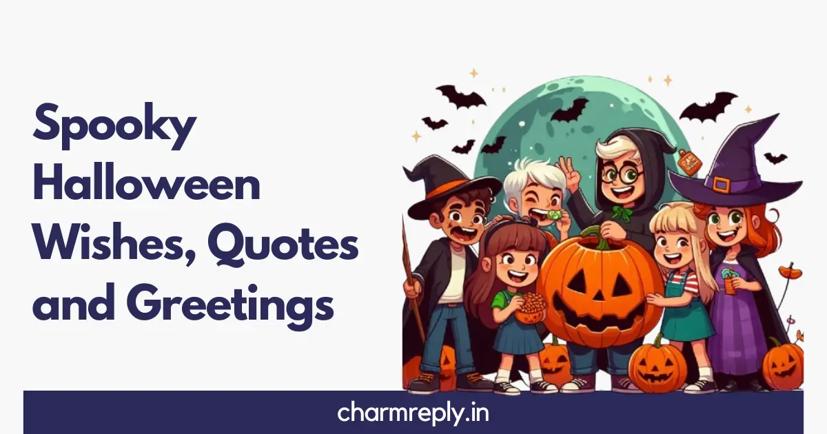 Spooky Halloween Wishes, Quotes and Greetings