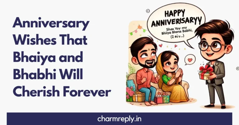 Anniversary Wishes for Bhaiya and Bhabhi