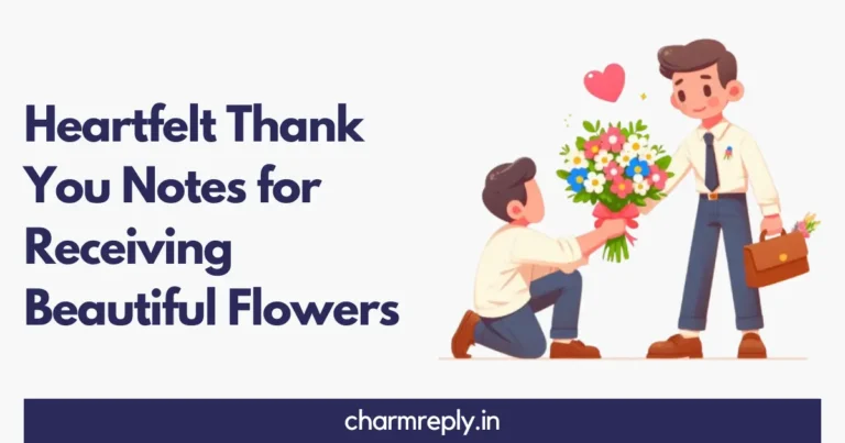 Thank You Notes for Receiving Beautiful Flowers